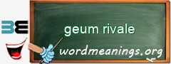 WordMeaning blackboard for geum rivale